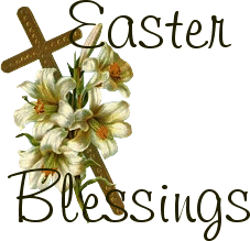 Easter Blessings